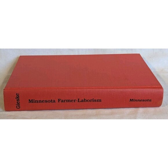 1979 Minnesota Farmer Laborism The 3rd Party Alternative Hardcover Gieske Vtg DJ - Picture 7 of 16